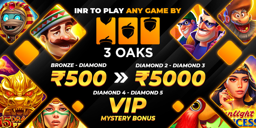 INR to Play any game by 3 Oaks