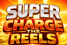 Super Charge the Reels
